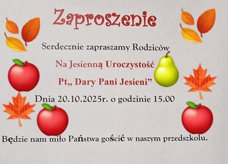 Zaproszenie na uroczystość '' Dary Pani Jesieni''